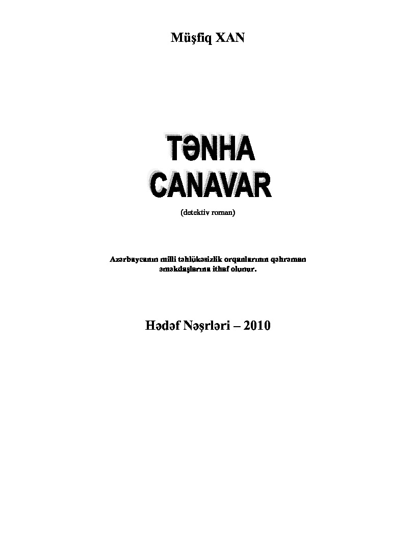 Tenha Canavar-Ruman-Müşfiq Xan-2010-27s