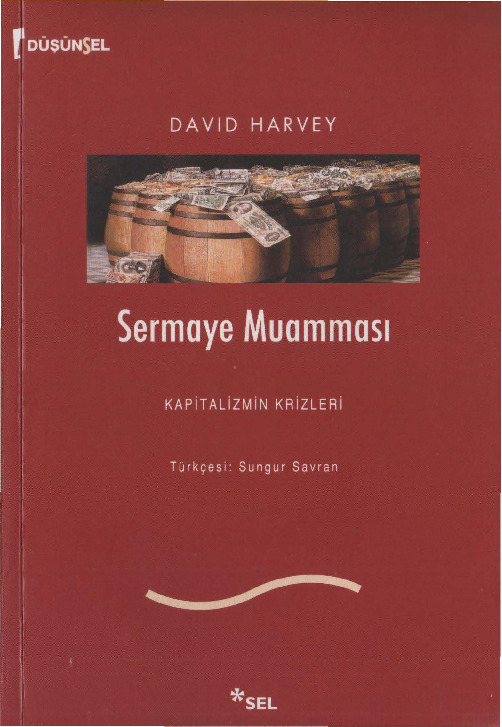Sermaye Muammas-Kapitalizmin Krizleri David Harve-Sunqur Savran-2014-308s