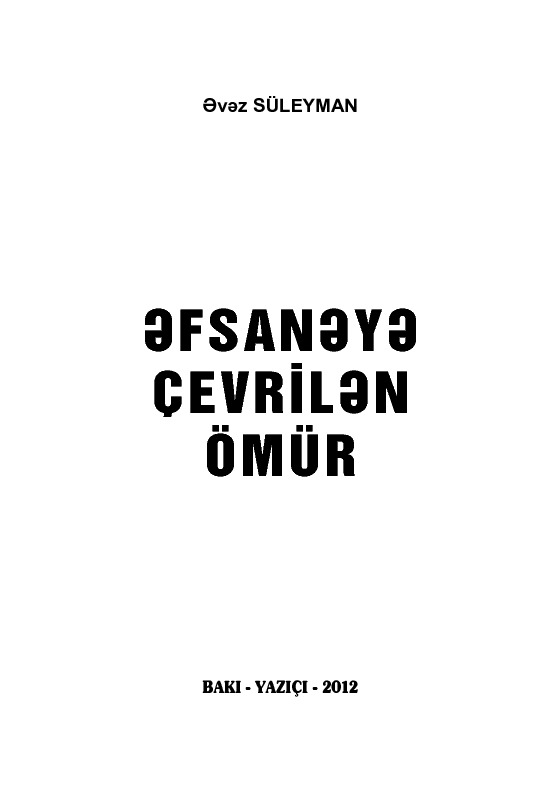 Efsaneye Çevrilen Ömür-Evez Süleyman-Baki-2012-92s