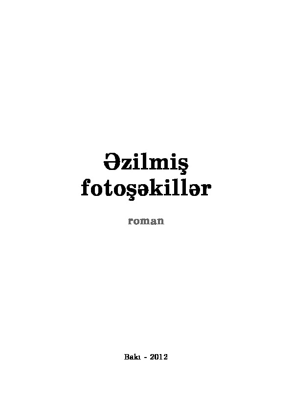 Ezilmish Fotoshekiller-Ruman-Baki-2012-149s