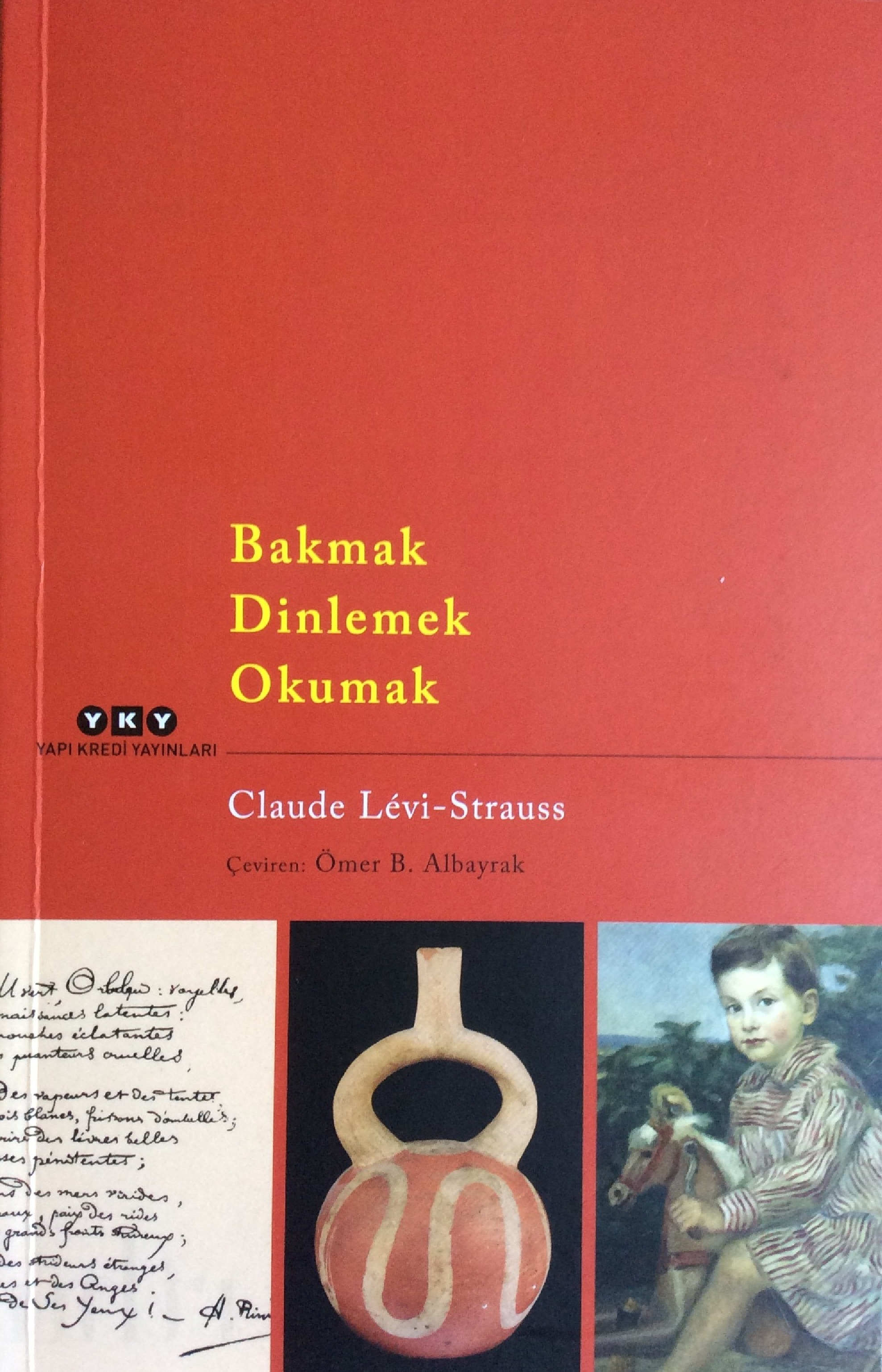 Bakmaq-Dinlemek-Okumaq- Claude Levi-Strauss-Ömer B.Albayraq-1994-153