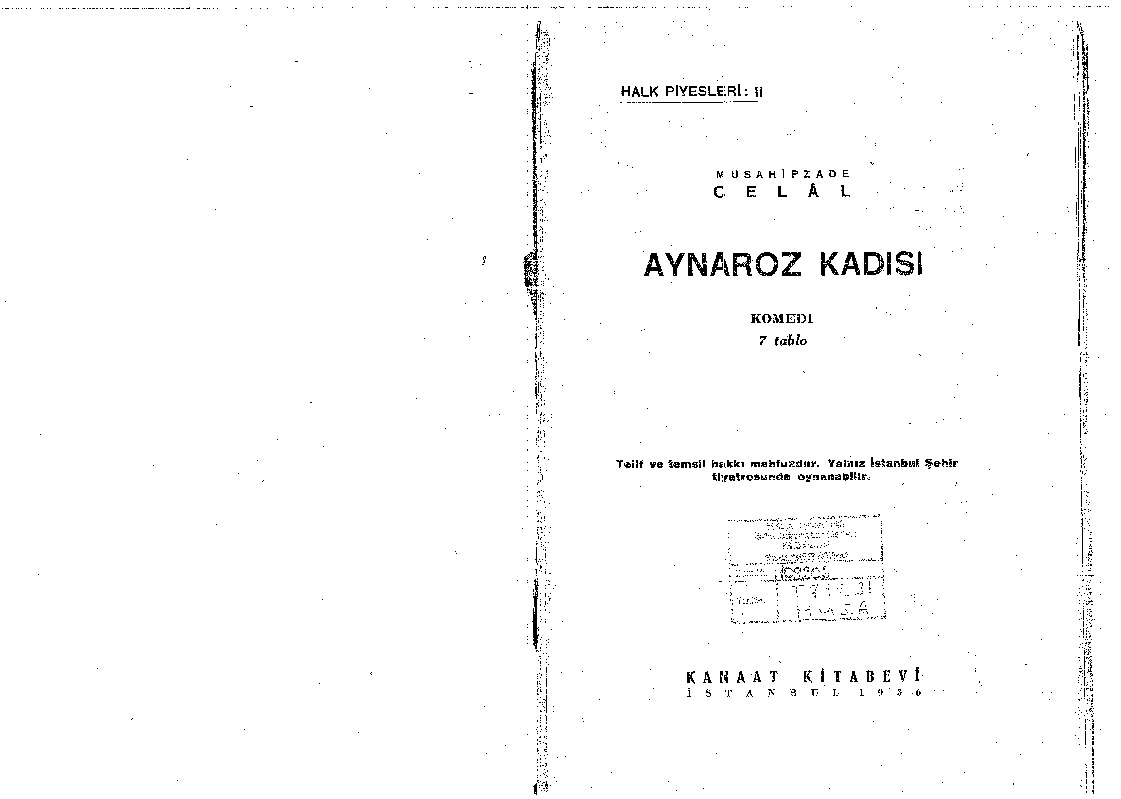 Aynaroz Kadısı  Komedi-7.Tablo-Musahipzade Celal-1936-84s