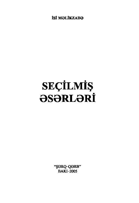 Isi Melikzade-Seçilmiş Eserleri-Baki-2005-336s