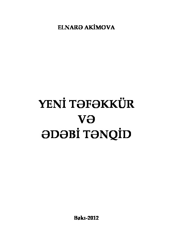 Yeni Tefekkur Ve Edebi Tenqid-Elnare Akimova-Baki-2012-280s