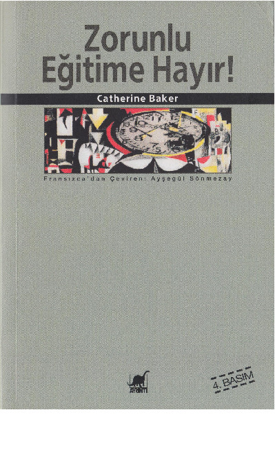 Zorunlu Eğitime Hayır-Catherine Baker-ayşegül sönmezay-1985-289s
