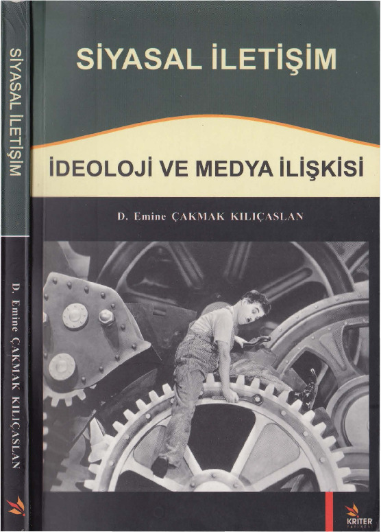 Siyasal İletişim-ideoloji ve Medya İlişgisi-D.Emine Çaxmaq qılıcaslan-2008-160s