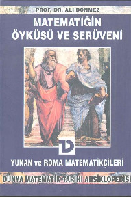 Metimatighin Oykusu Ve Serüveni-Yunan Ve Ruma Metimatikchileri-Dunya Metimatik Tarixi Ansiklopedisi-3-Ali Donmez-2002-518s