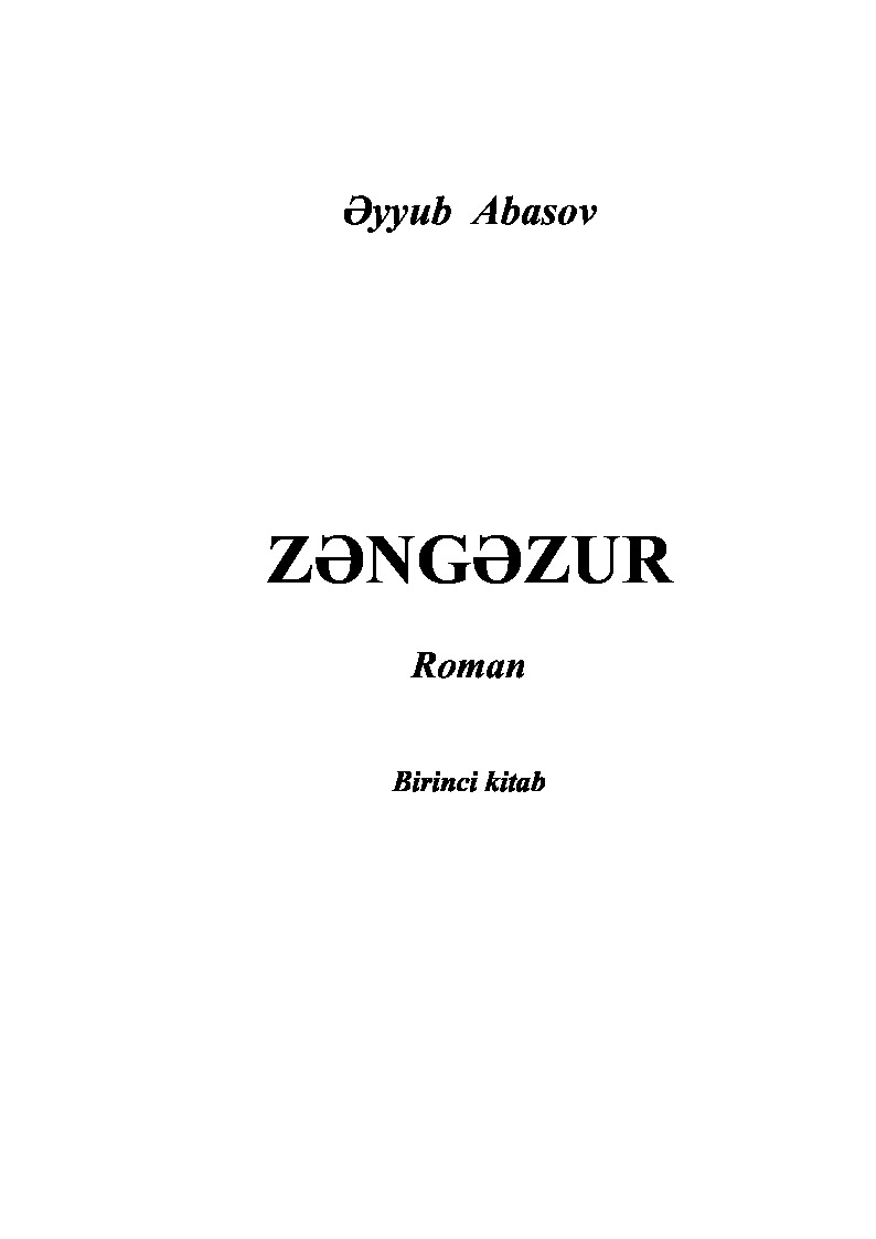 Zengezur-Ruman-1-Kitab-Eyyub Abasov-Baki-2006-355s