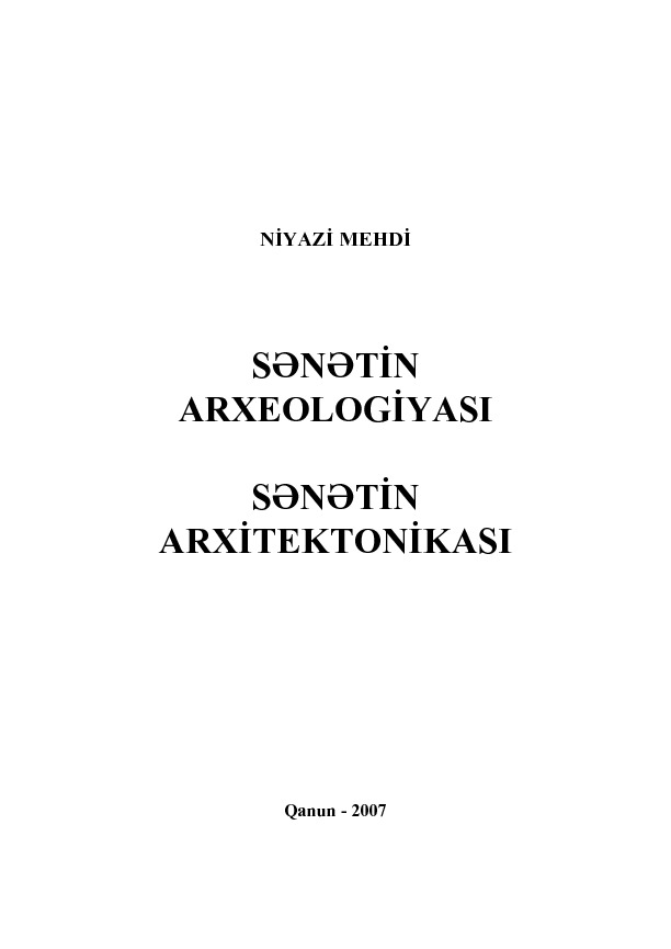 Senetin Arxeolojyası Senetin Arxitektonikasıi-Niyazi Mehdi-Baki-2007-344s