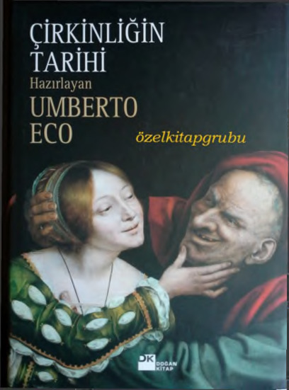 Çirkinliğin Tarixi-Umberto Eco-2007-437s