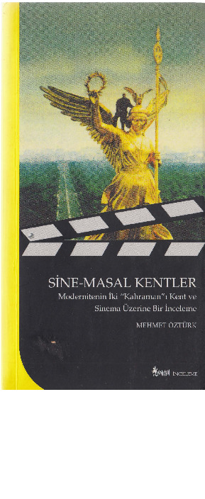 Sine-Masal Kendler-Mehmed Öztürk-Modernitenin Iki Qahramanı Kend Ve Binama Üzerine Bir Inceleme-2012-496s