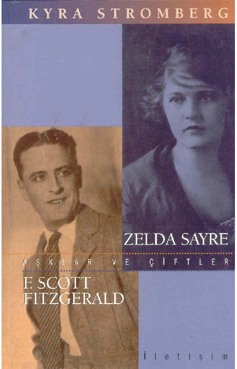 Zelda Sayre-Kyra Stromberg-Aşqlar Ve Ciftler-F. Scott Fitzgerald-Yeşim Harcanoğlu-2001-194s