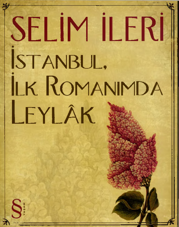 İstanbul İlk Rumanımda-Leylak Selim İleri-2009-191s