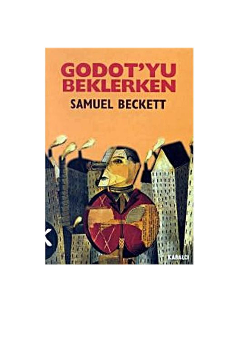 Godotyu Beklerken-Samuel Beckett-Tarıq Günersel-Uğur Ün-2012-238s