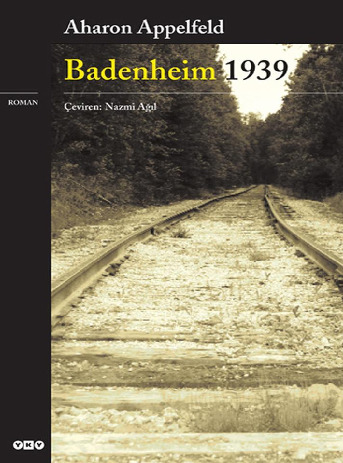 Badenheim-1939-Aharon Appelfeld-Nazmi Ağıl-2005-166s
