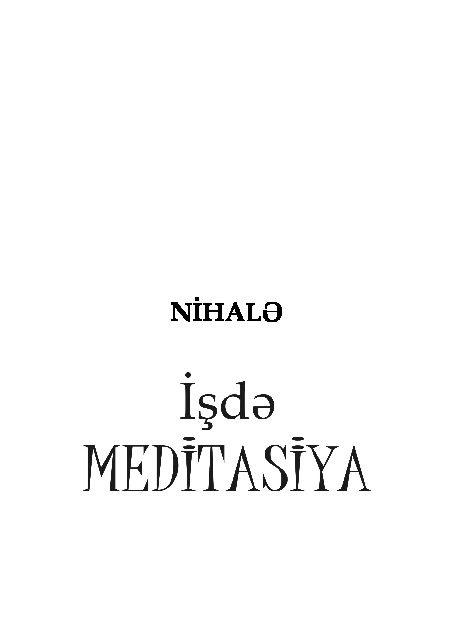 Işde Meditasya-Nihale-Baki-2012-120s