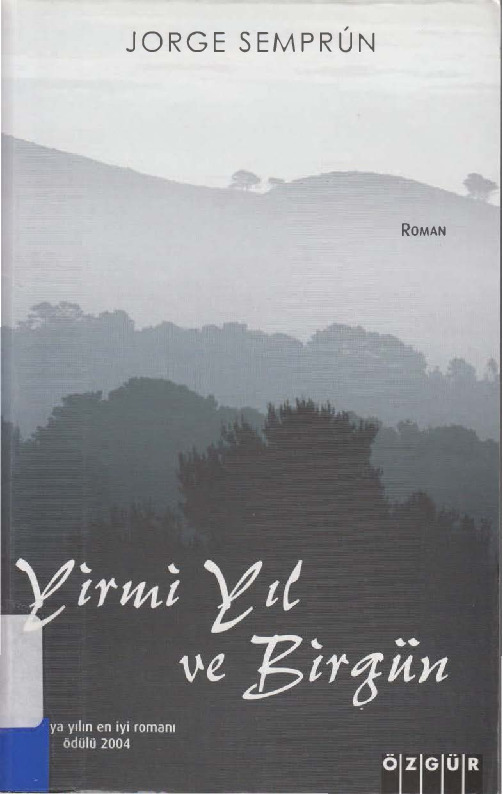 Yirmi Yıl Ve Bir Gün–Ruman-Jorge Semprun-Ceren Balamir Vartanlı-2010-279s