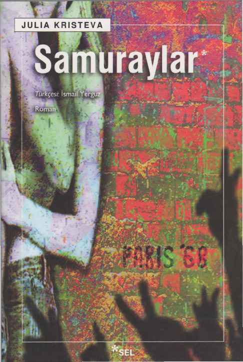 Samuraylar-Julia Kristeva-Ruman-Ismayıl Yerguz-Baki-2010-366s