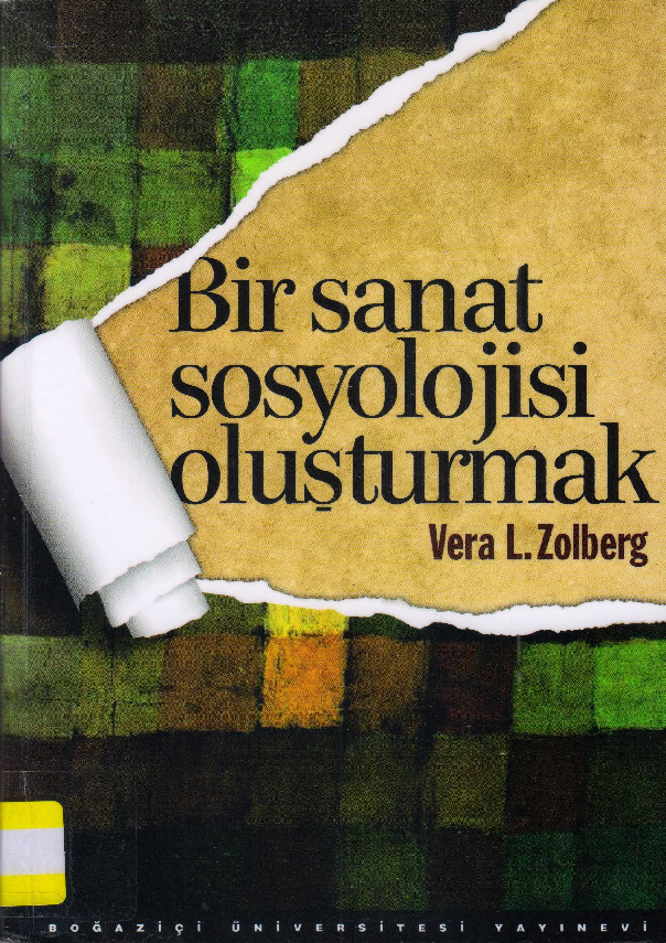Bir Sanat Sosyolojisi Oluşdurmaq-Vera L.Zolberg-Buket Okucu Özbay-2013-243s