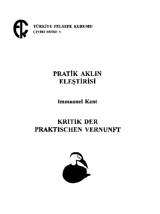Pratik Ağlın Ilişdirisi-Immanuel Kant-Ioanna Kuçuradi-Ülker Gökberk-Füsun Akatlı-1999-375s