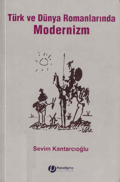 Türk Ve Dünya Rumanlarında Modernizm-Sevim qantarçıoğlu-2007-422s
