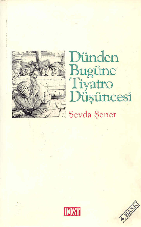 Dünden Bu Güne Tiyatro Düşüncesi-Sevda Şener-2001-328s