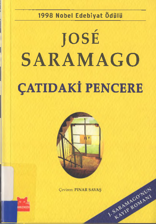 Çatdıqdaki Pencere-Jose Saramago-2011-310s
