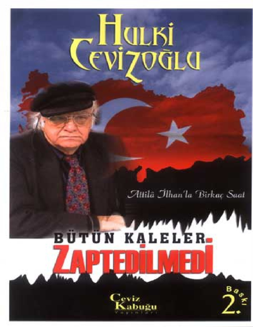 Bütün Qalalar Zebt Edilmedi-Attila Ilxan-Xulqi Cevizoğlu-2004-102s