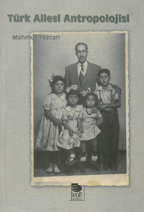 Türk Ailesi Antropolojisi-Mahmud Tezcan-2000-254s