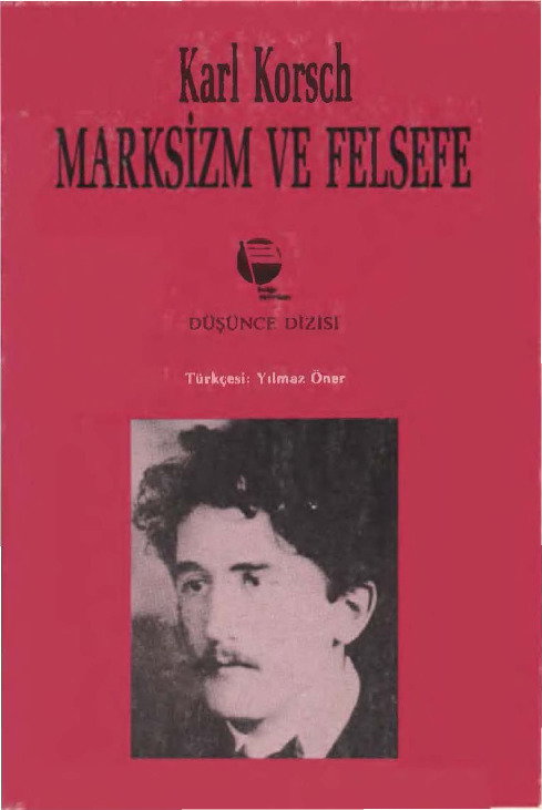 Marksizm Ve Felsefe-Karl Korsch-Yılmaz Öner-1991-193s