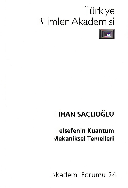 Felsefenin Kuantum Mekaniksel Temelleri-Cihan Saçlıoğlu-2004-52s