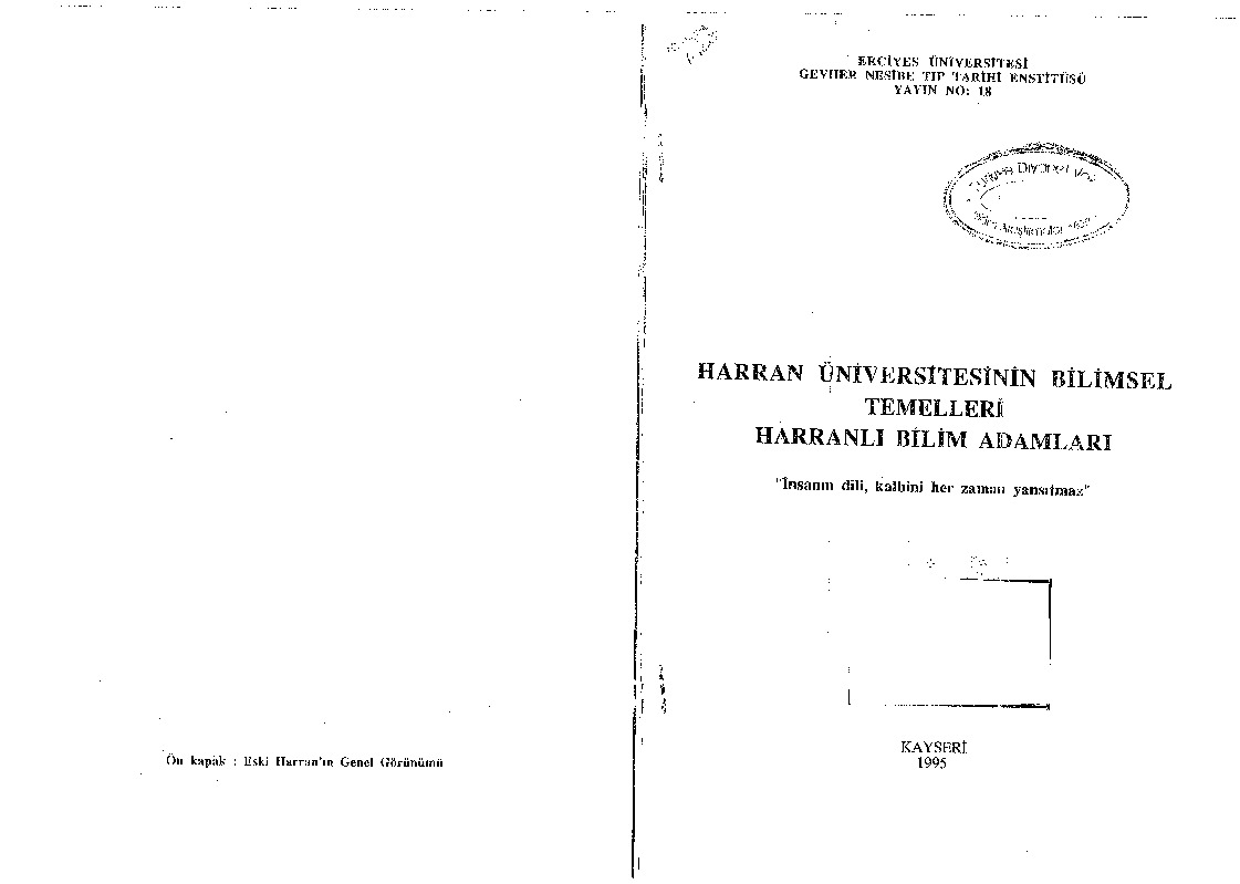 Harran Üniversitesinin Bilimsel Temelleri Harranlı Bilim Adamları-Insanın Dili Üreyi Her Zaman Yansıtmaz-1995-180s