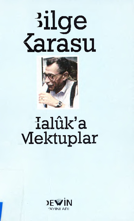 Bilge Qarasu-Xaluqa Mektublar-30 Yılın Yazışmaları-Xaluq Aker-2002-298s