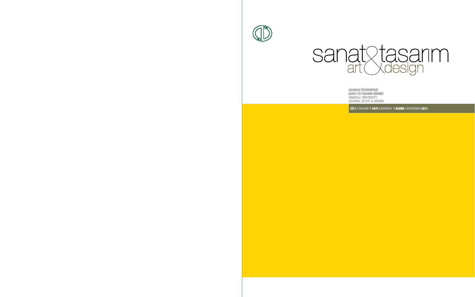 Sanat Ve Tasarım Dergisi 01. Say-Art-Sesign-Anadolu Üniversitesi-2011-179s