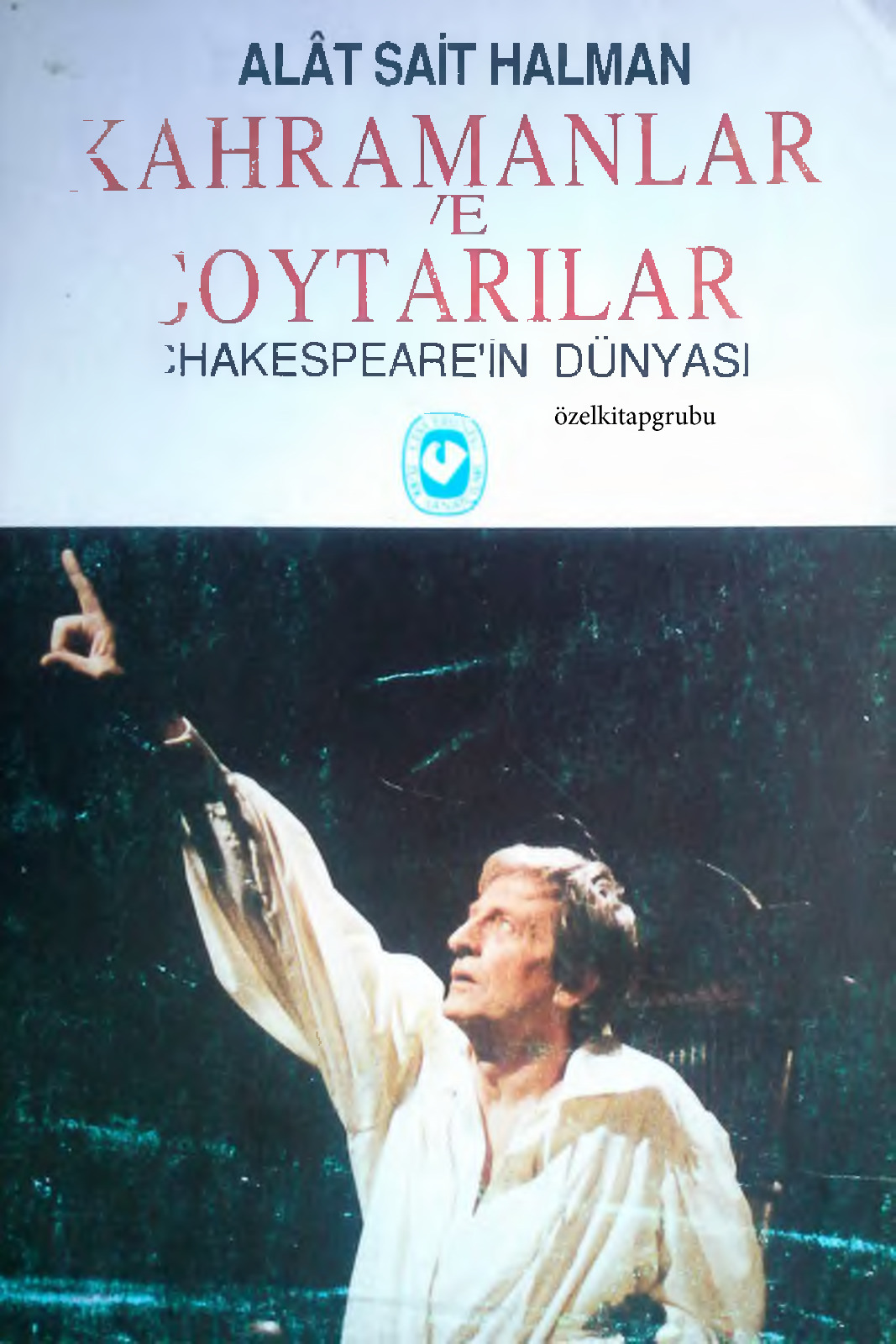 Qehremanlar Ve Soytarilar-Talat Seid Halman-1991-90