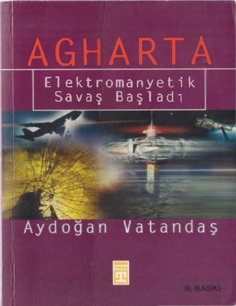 Agharta-Iliktiromanyetik Savaş Başladı-Aydoğan Vetendaş-2004-147s+23.Nisan-Skec-Yasin Aydoğan-5s