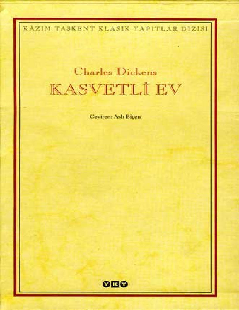 Kasvetli Ev-Charles Dickens-Aslı Biçen-2004-285s