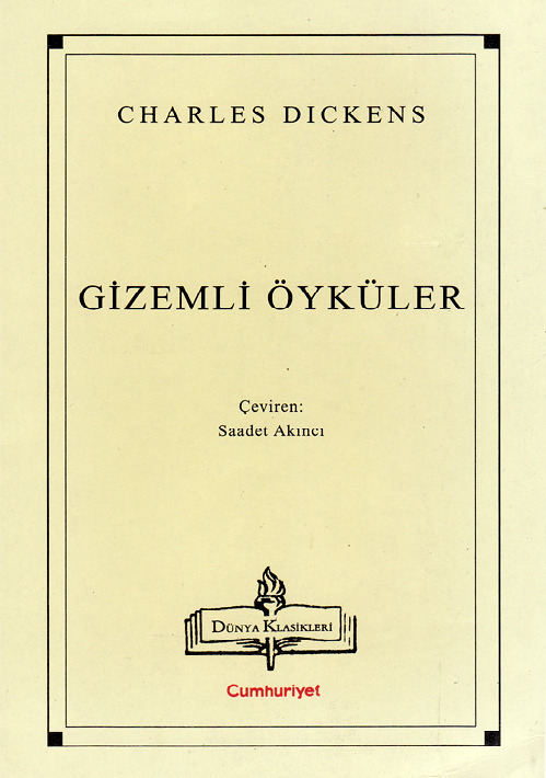 Gizemli Öyküler-Charles Dickens-Saadet Akınçı-2001-76s
