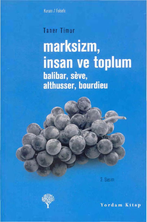 Marksizm İnsan Ve Toplum-Balibar-Seve-Althusser-Bourdieu-Taner Timur-2007-260s