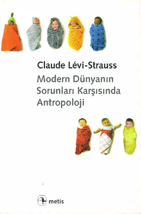 Modern Dünyanın Sorunları Qarşısında Antropoloji-Claude Levi-Strauss-Axın Derzi-2011-224s
