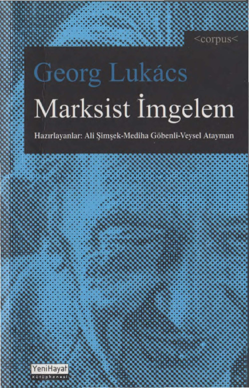 Marksist İmgelem-Georg Lukacs-Ali Şimşek-Mediha Göbenli-Veysel Atayman-2004-186s