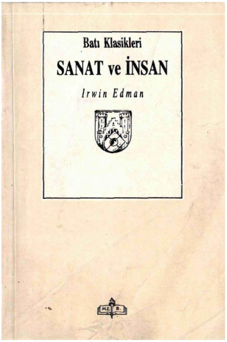 Sanat Ve İnsan-Irwin Edman-Turxan Oğuzxan-1991-154s