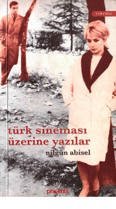 Turk Sinemasi üzerine Yazılar-Nilqün Abisel-2005-379s