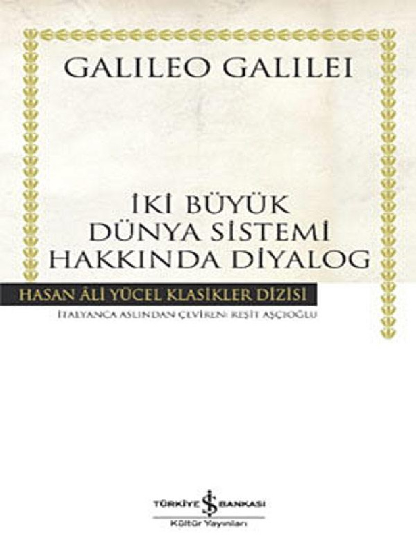 Iki Böyük Dünya Sistimi Haqqında Diyaloq-Galileo Galilei-Reşid Aşçıoğlu-2008-549s