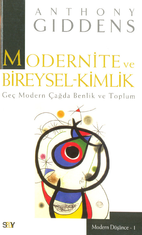 Modernite Ve Bireysel Kimlik-Gec Modern çağda Benlik Ve Toplum-Anthony Giddens-Umid Dadlican-1991-299s