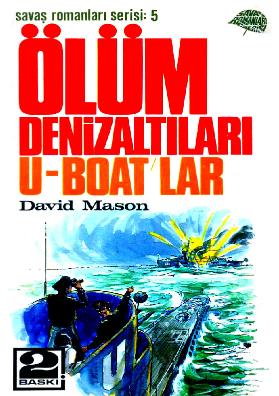 Olum Denizaltıları-U-Boatlar-David Mason-Bulend Sözer-1973-181s