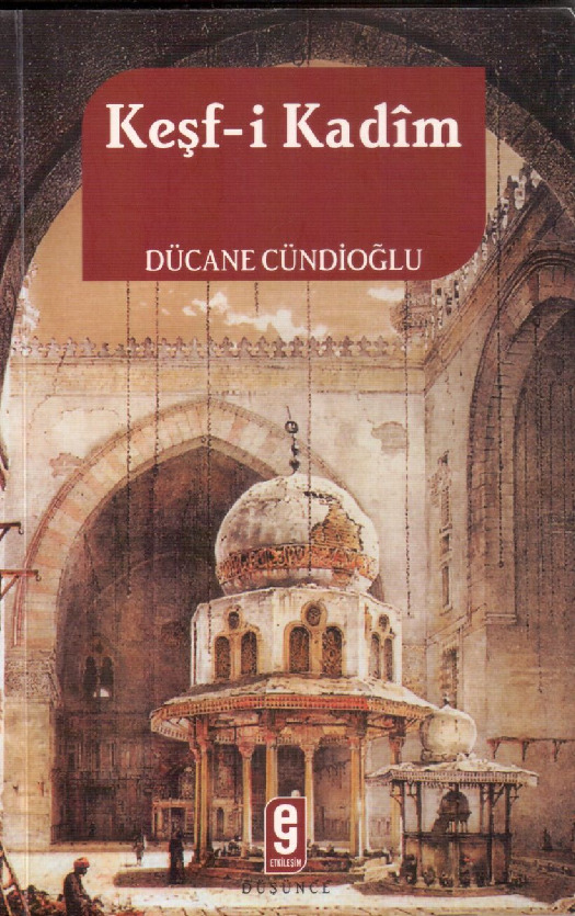Keşfi Qedim-Ducane Cundioğlu-2008-184s