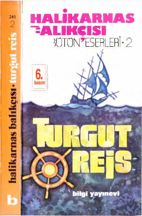 Turqut Reis-Halikarnas Balıqçısı-1994-344s