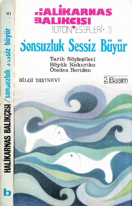 Sonsuzluq Sessizlik Büyür-Halikarnas Balıqçısı-1986-214s