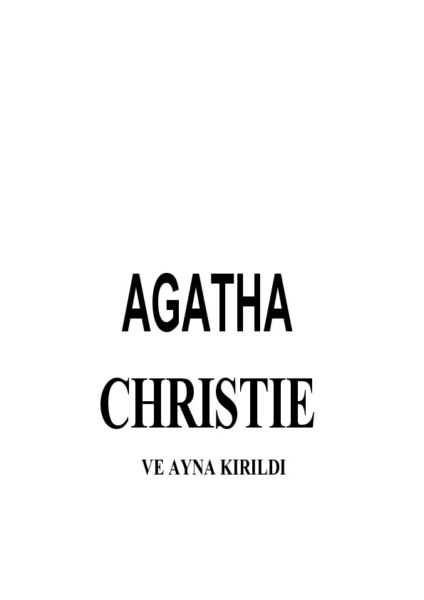 Ve Ayna Qırıldı-Agatha Christie-Adnan Semih Yazıchıoghlu-2004-156s